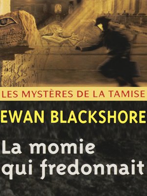 cover image of La Momie qui fredonnait